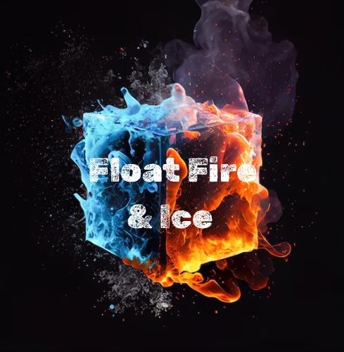 Float Fire Ice 2